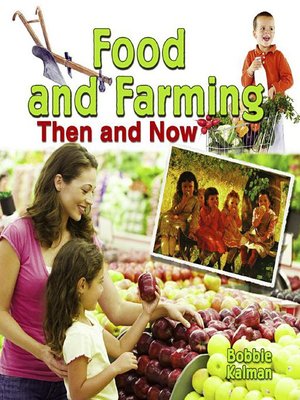 cover image of Food and Farming Then and Now